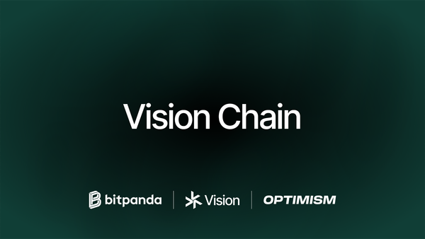BITPANDA, VISION WEB3 FOUNDATION AND OPTIMISM CONNECT EUROPEAN FINANCIAL INSTITUTIONS TO GLOBAL BLOCKCHAIN ECONOMY