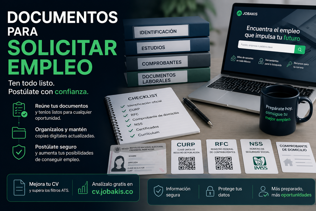 Documentos para Solicitar Empleo en México: Todo lo que Necesitas Tener Preparado