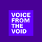 Voice from the Void