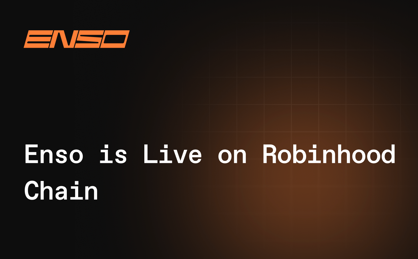 Enso Is Now Live on Robinhood Chain