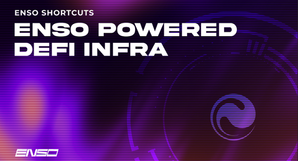 Enso Powered DeFi Infra
