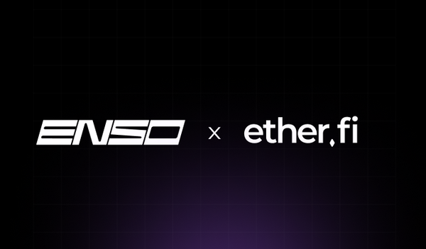 Enso Now Powers RWA Execution on Ether.fi