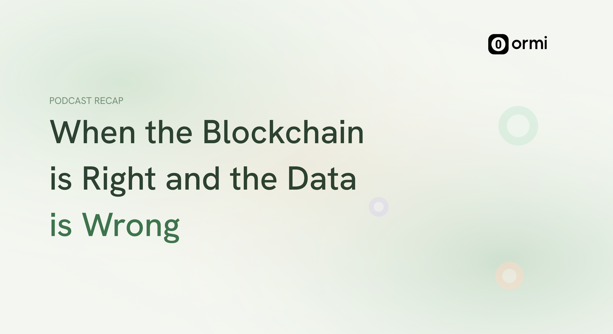 When the Blockchain is Right, and the Data is Wrong