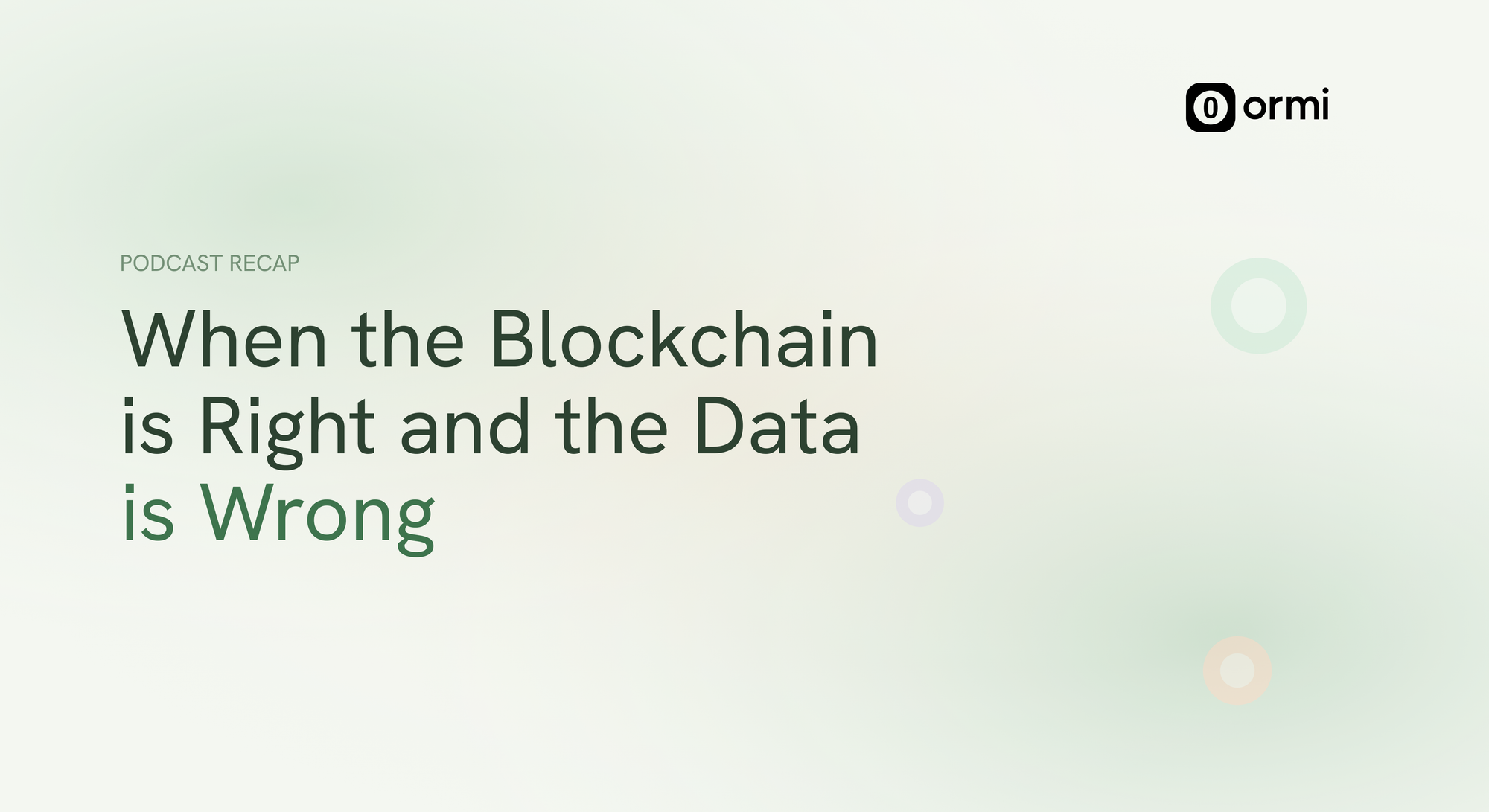 When the Blockchain is Right, and the Data is Wrong