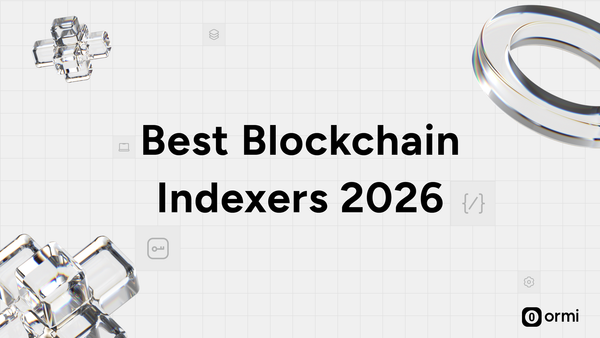 Best Blockchain Indexers (Updated for 2026): Real-Time Web3 Data & Subgraphs