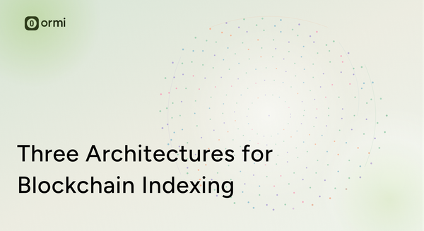 Blockchain Indexing Architectures: Subgraphs vs Data Lakes vs Streaming Pipelines