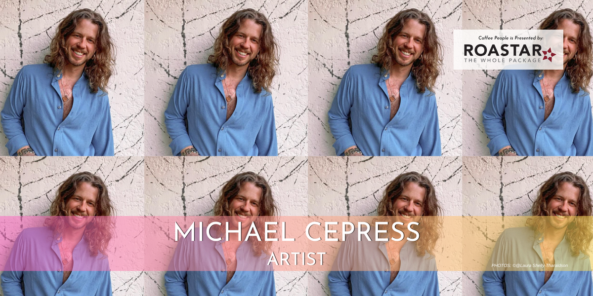 BONUS POD! Coffee With: Michael Cepress, Artist