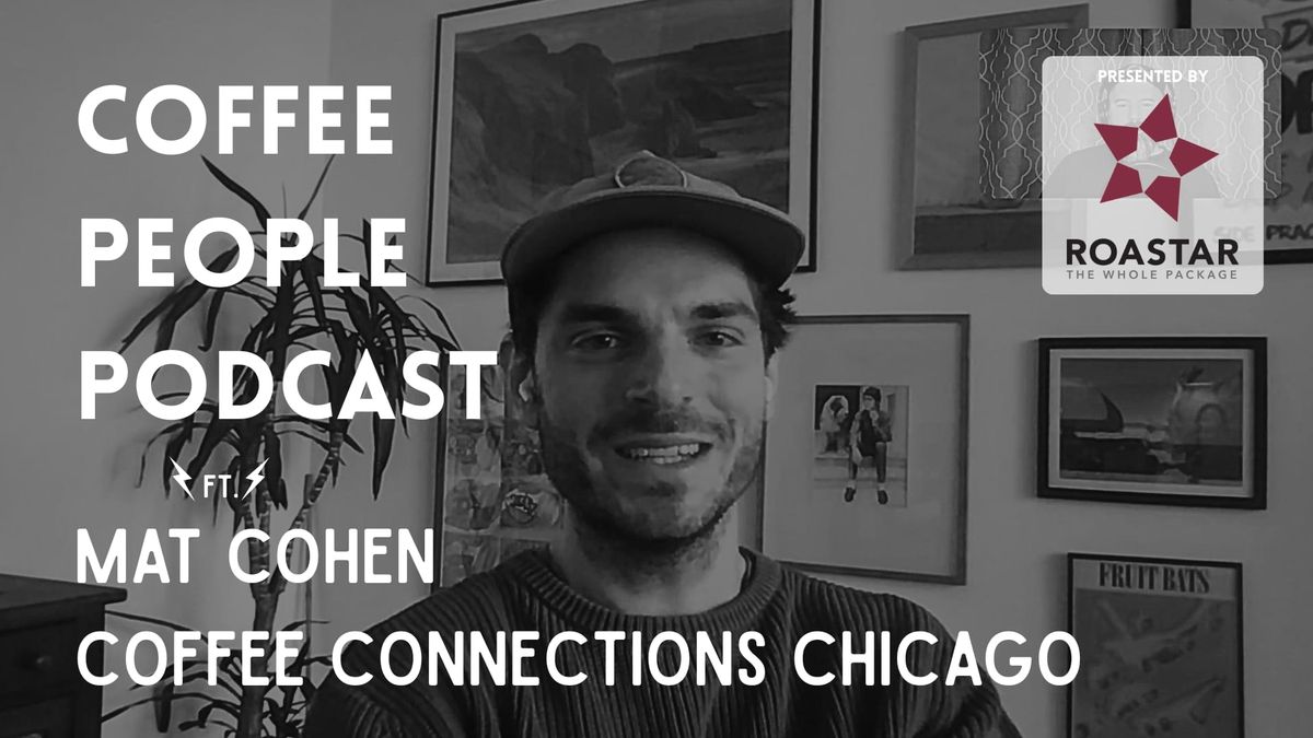 Coffee People ft. Mat Cohen, Coffee Connections Chicago