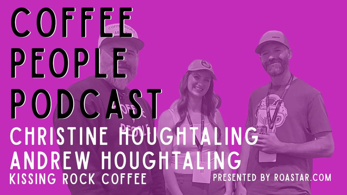 Andrew Houghtaling & Christine Houghtaling, Kissing Rock Coffee