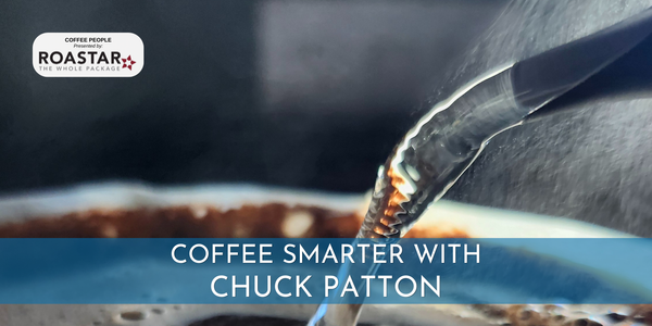 Coffee Smarter: Chuck Patton, Chuck's Roasts