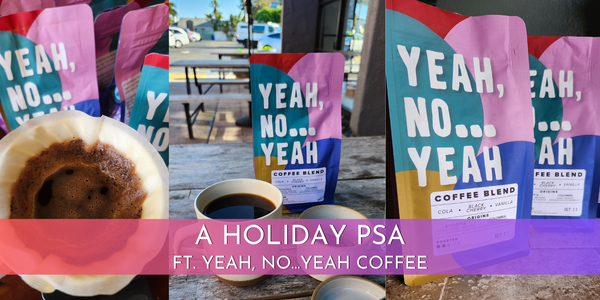 Yeah, No...Yeah Coffee Update