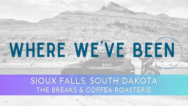 Where We've Been: Sioux Falls, SD