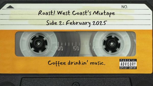 February 2025 Mixtape: Vibes & Love, Or Whatever.