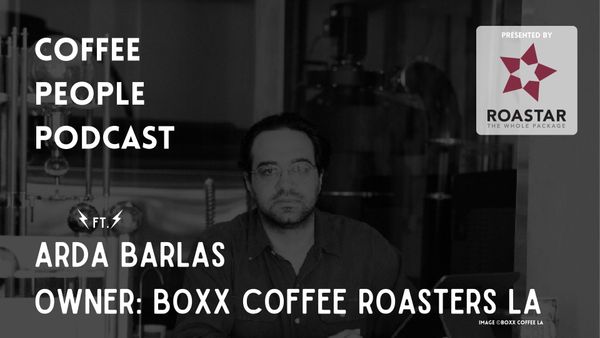 Coffee People ft. Arda Barlas, Boxx Coffee Roasters LA