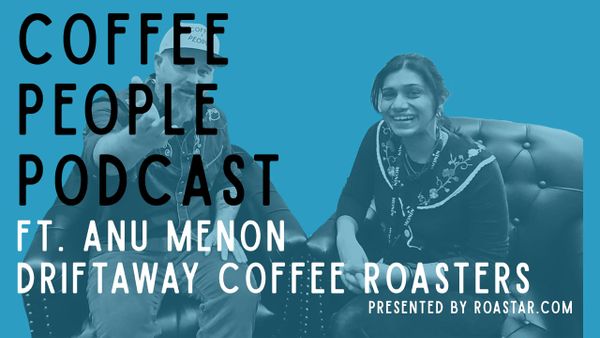 Anu Menon, Driftaway Coffee Roasters