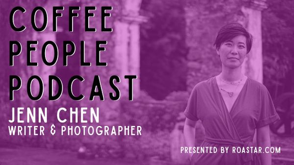 Jenn Chenn, Writer & Photographer in Specialty Coffee