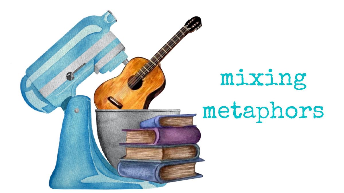 mixing metaphors