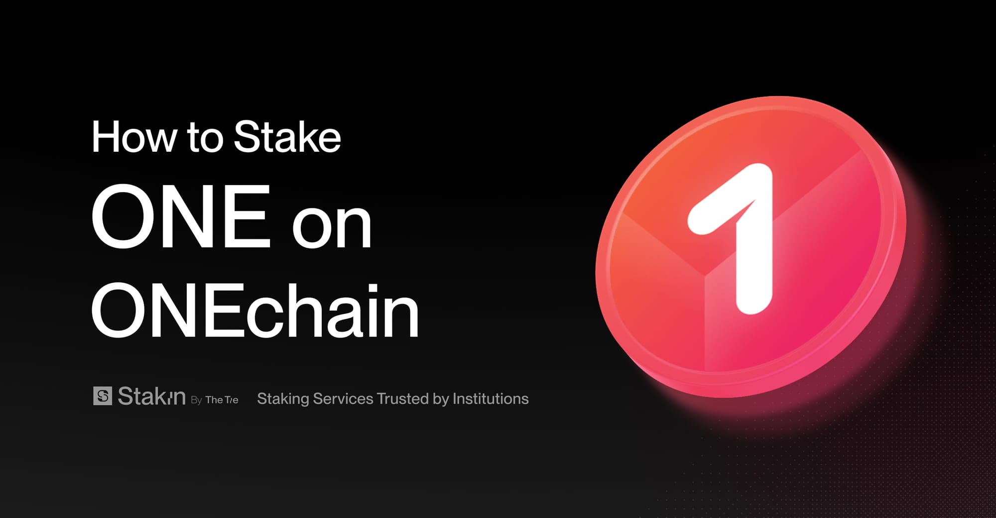 How to Stake ONE on ONEchain