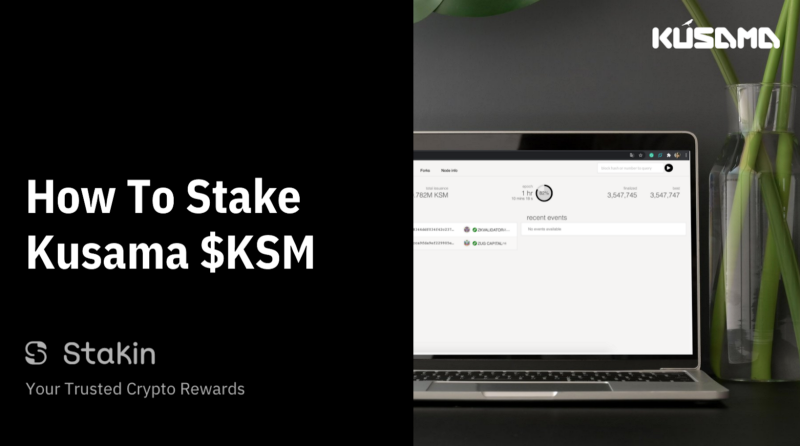 How To Stake Kusama $KSM