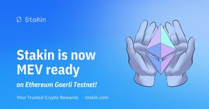 Stakin is now MEV ready on Ethereum Goerli Testnet!
