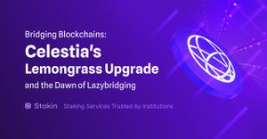 Bridging Blockchains: Celestia's Lemongrass Upgrade and the Dawn of Lazybridging
