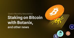 ✨ Staking on Bitcoin with Botanix, and other news - Newsletter