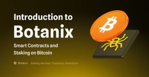 Introduction to Botanix: Smart Contracts and Staking on Bitcoin