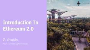 An Introduction To Ethereum 2.0
