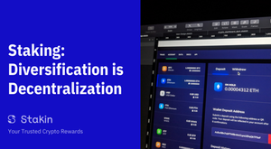 Staking: Diversification is Decentralization