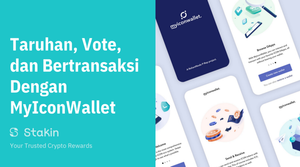 Taruhan, Vote, dan Bertransaksi Dengan MyIconWallet