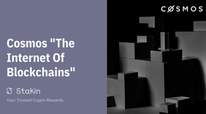 Cosmos “The Internet of Blockchains” an Introduction
