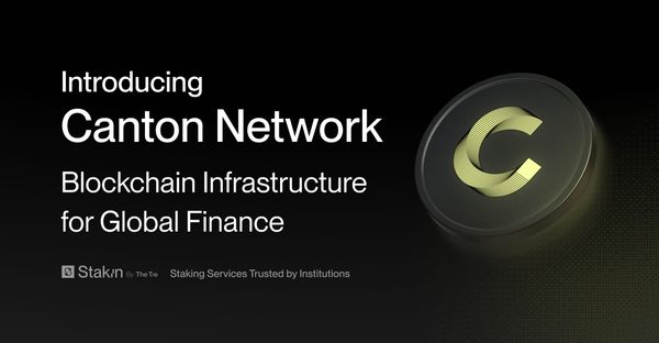 Introducing Canton Network: Blockchain Infrastructure for Global Finance
