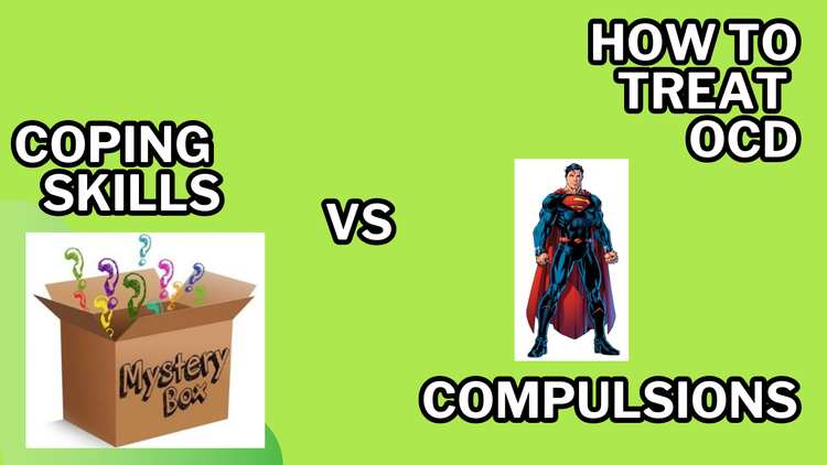 Coping vs. Compulsions for OCD