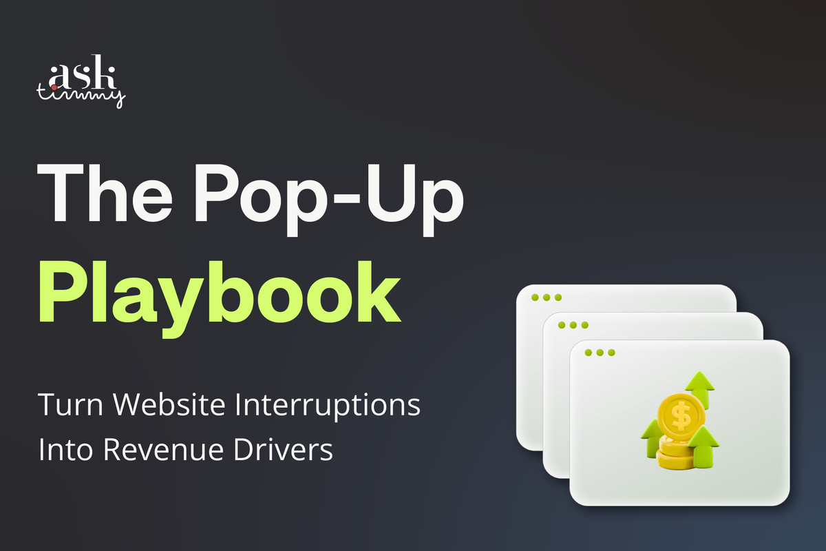 The Pop-Up Playbook: How to Turn Website Interruptions Into Revenue Drivers