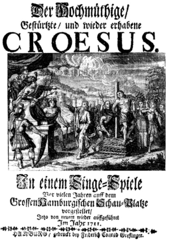 CROESUS von Reinhard Keiser, 1711 komponierte Barockoper © Wikimedia Commons 