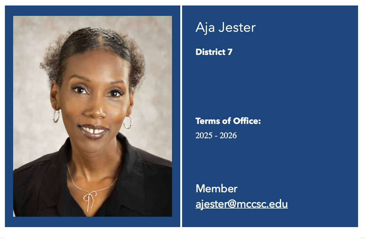 ballot card for a smiling Black woman wearing hoop earrings and a black shirt. Aja Jester, District 7, Terms of Office: 2025-2026, Member, ajester@mccsc.edu