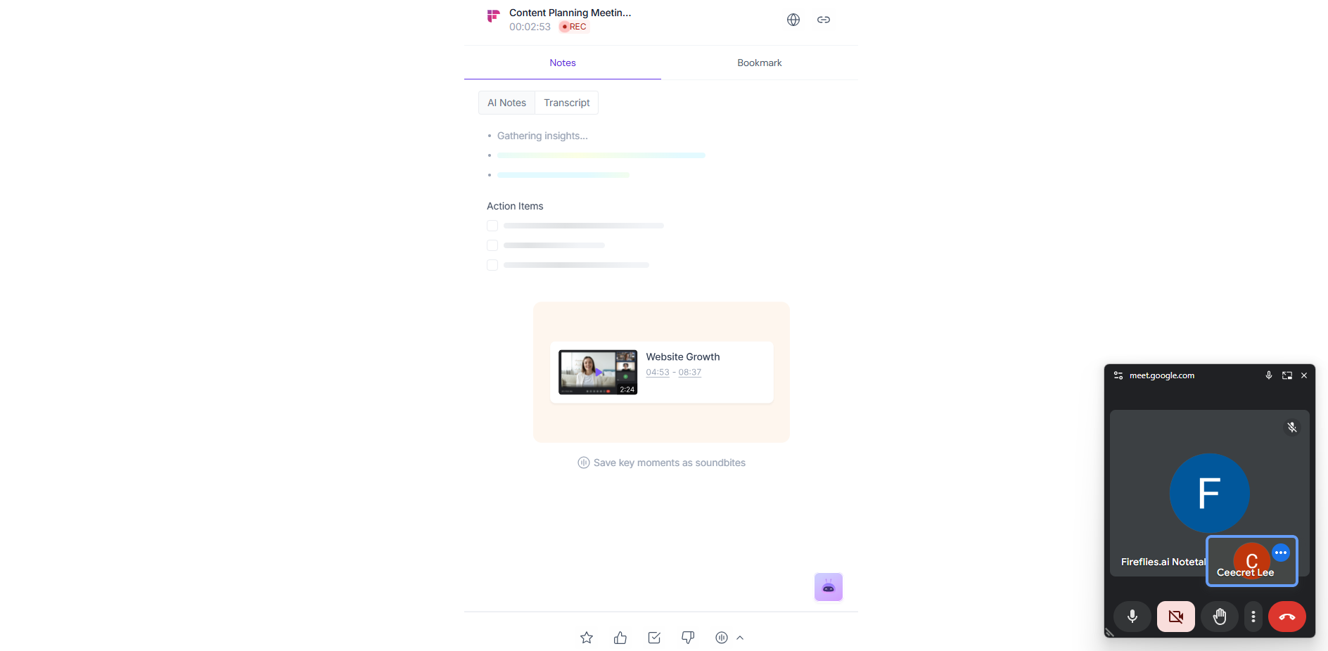 Screenshot of Fireflies.ai capturing meeting notes and a transcript from a Google Meet session, displaying AI-generated insights, action items, and a recorded video segment, with the meeting still active in a minimized window.