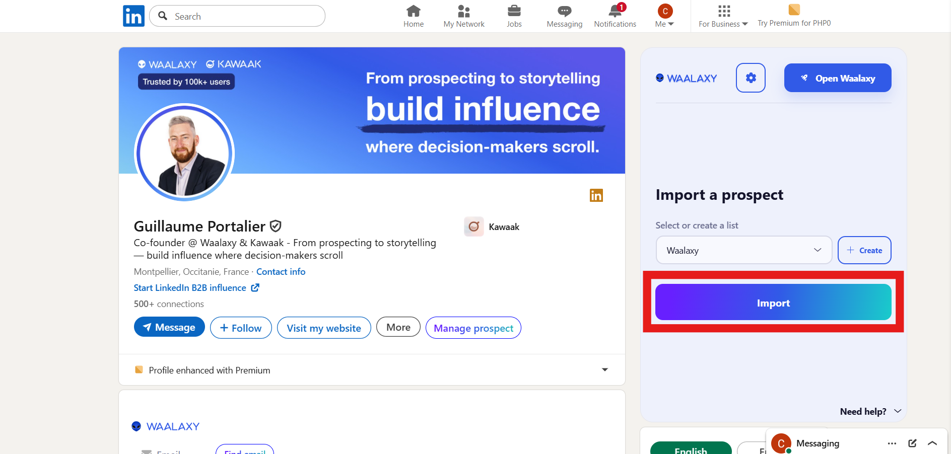 LinkedIn profile page with the Waalaxy Chrome extension sidebar open, showing an “Import” button to add prospects directly to a list.