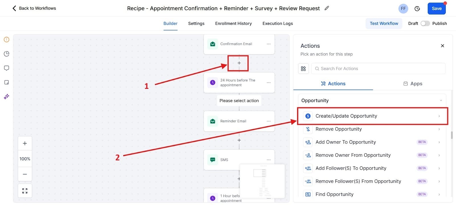 GHL Workflow Builder showing the plus icon (1) and the highlighted 'Create/Update Opportunity' action (2).