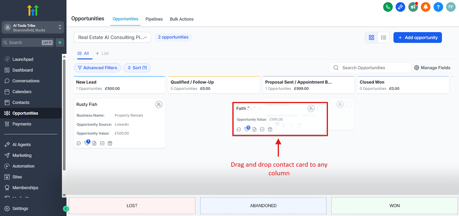 Easily move contacts across stages with GoHighLevel’s visual drag-and-drop Kanban board.