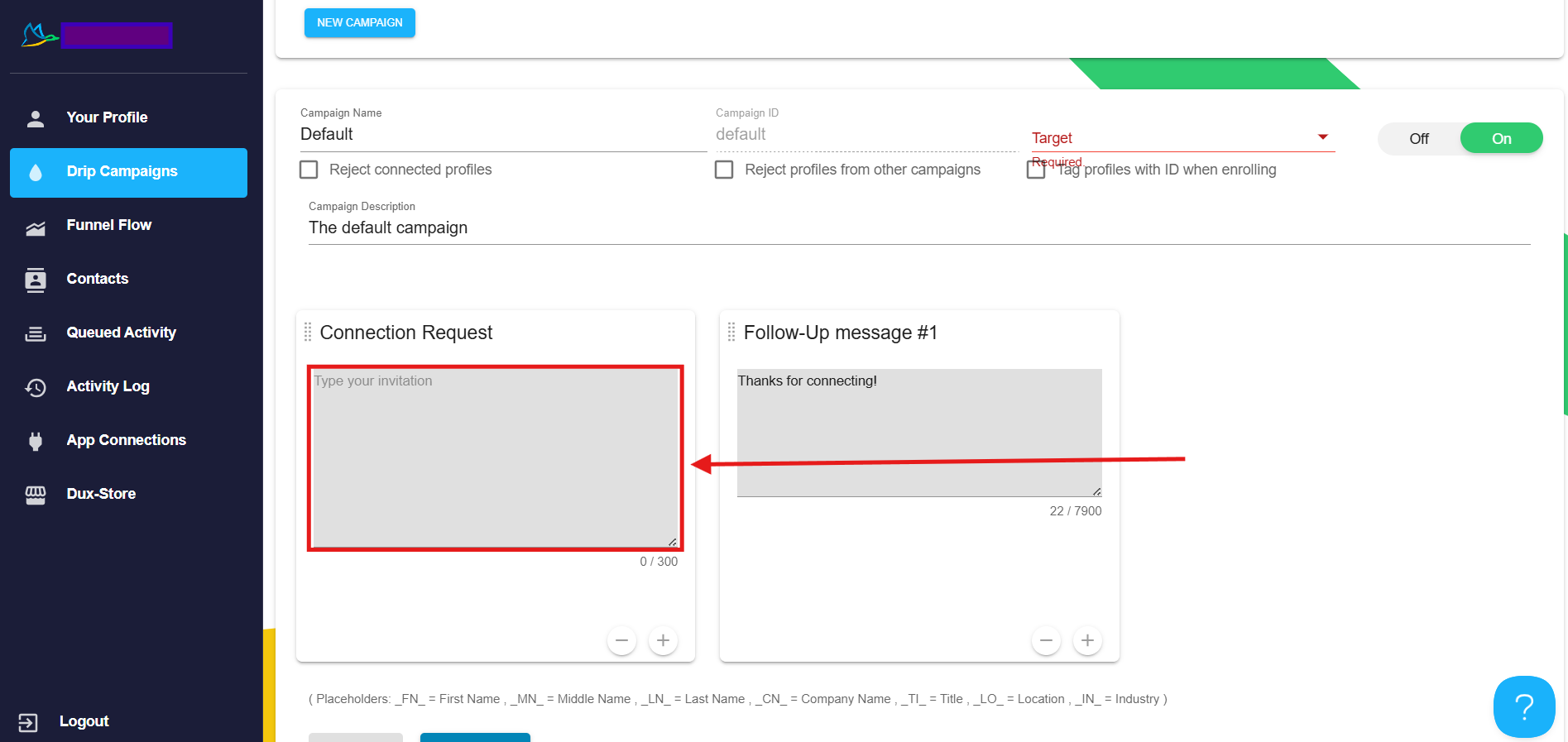 Dux-Soup Drip Campaigns → Default campaign open, Connection tab with empty Connection Request box highlighted in red.