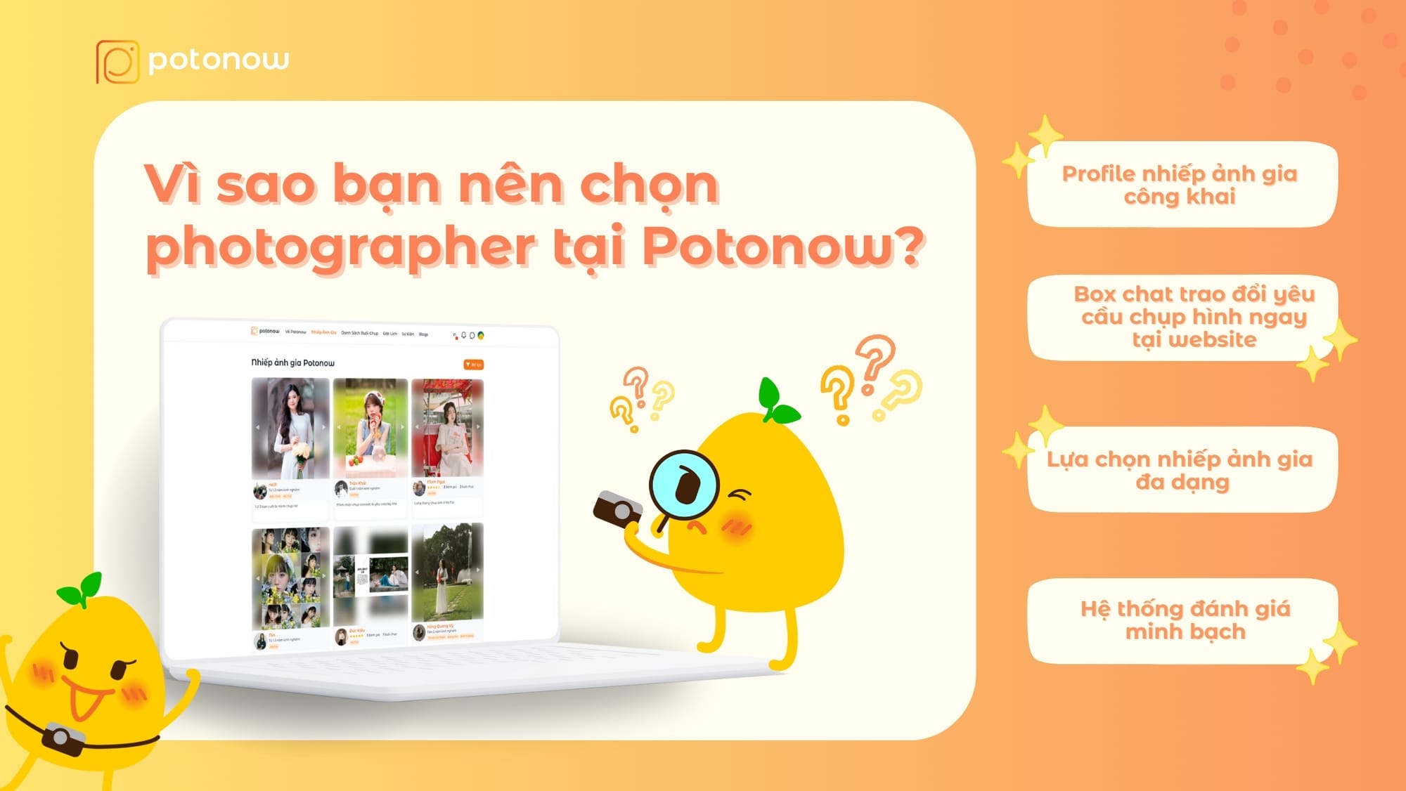 Vì sao bạn nên chọn photographer tại Potonow?