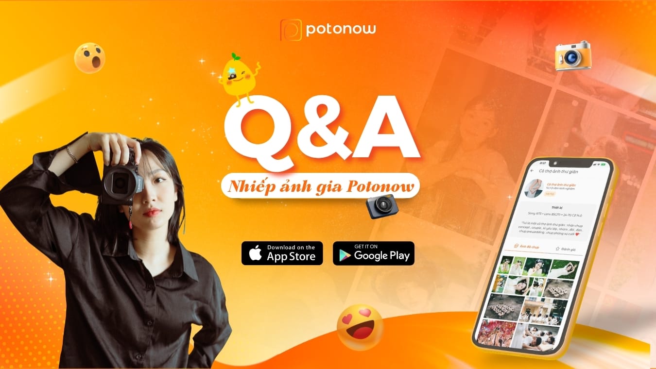 [Q&A] Giải đáp những câu hỏi thường gặp của nhiếp ảnh gia Potonow