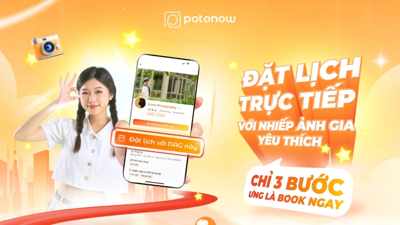 Đặt lịch trực tiếp với nhiếp ảnh gia yêu thích tại Potonow