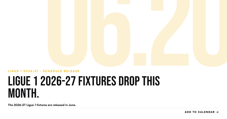 Ligue 1 2026-27 fixtures are out
