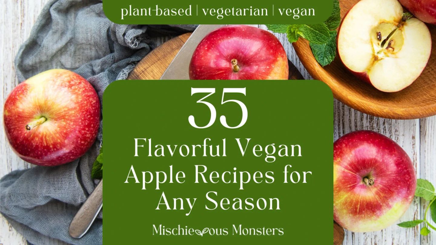 35 Flavorful Vegan Apple Recipes for Any Season
