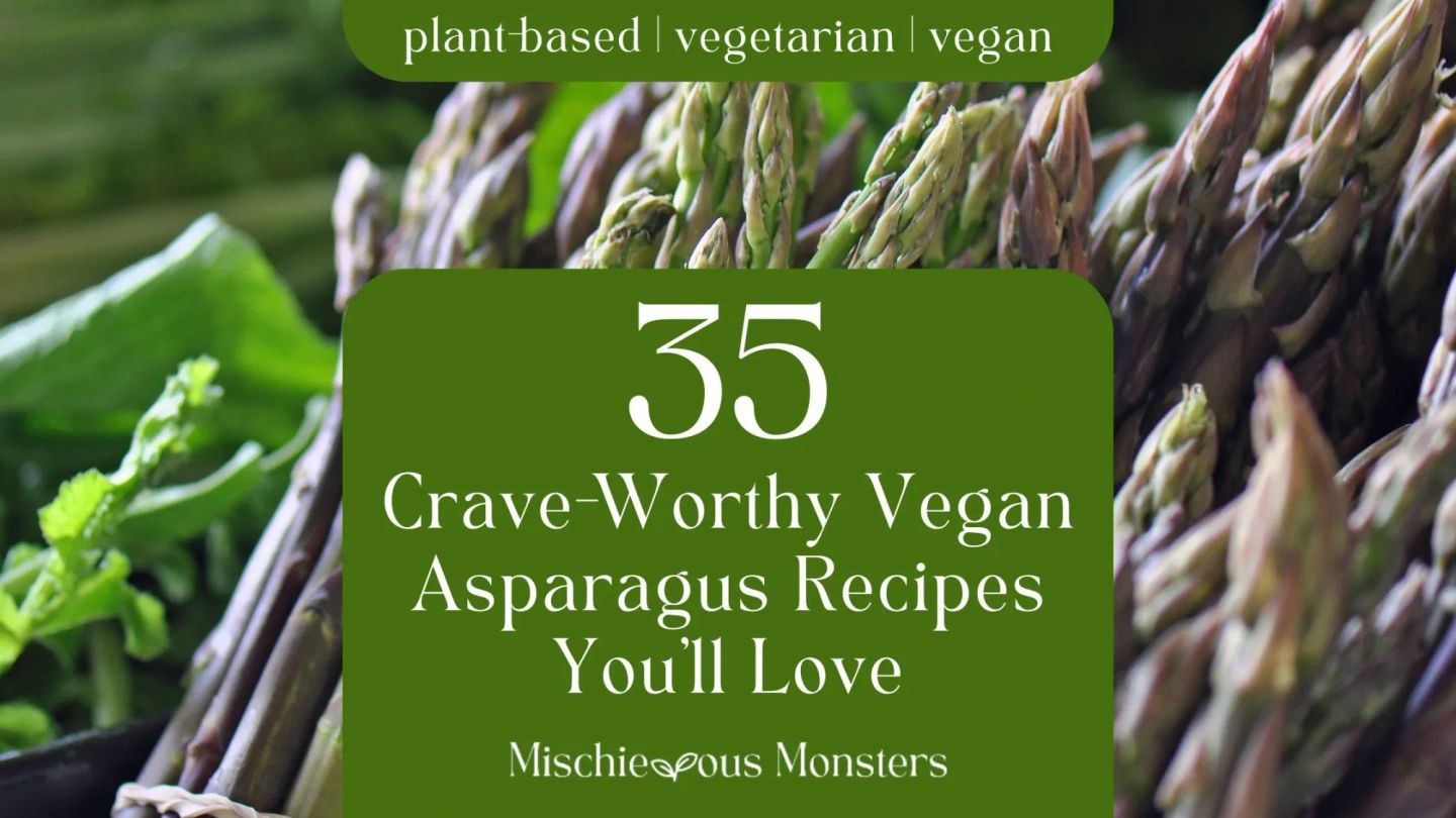 35 Crave-Worthy Vegan Asparagus Recipes You’ll Love