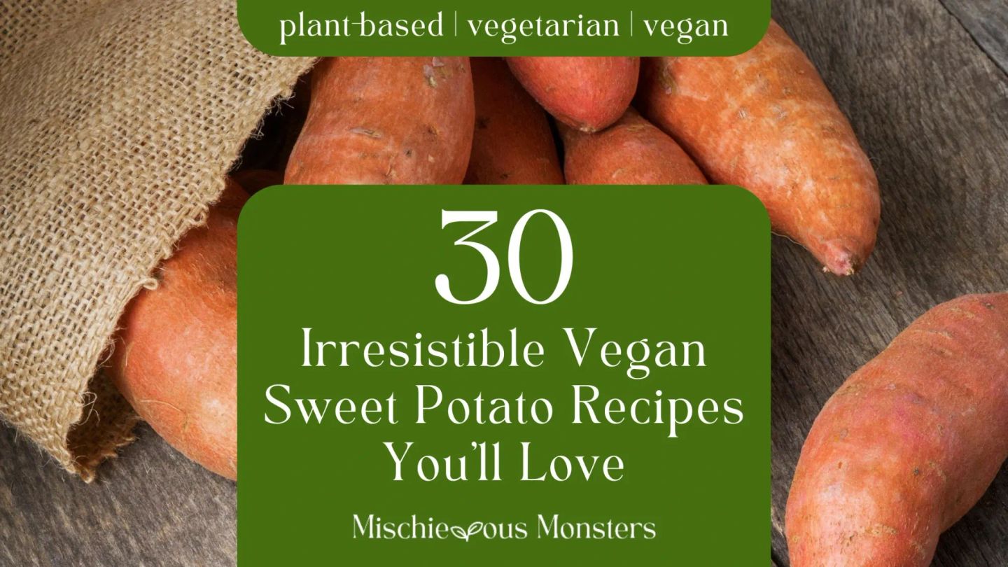30 Irresistible Vegan Sweet Potato Recipes You’ll Love