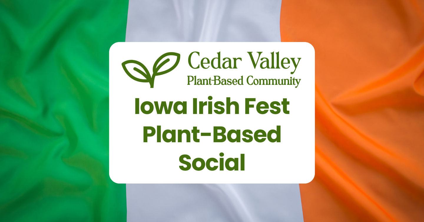 Iowa Irish Fest Plant-Based Social (August 1, 2026)