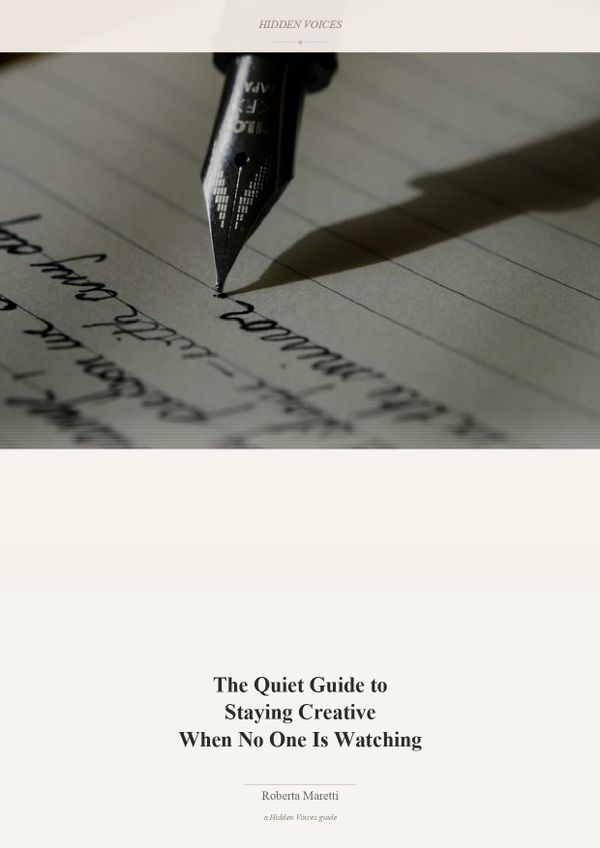 The Quiet Guide to Staying Creative When No One Is Watching